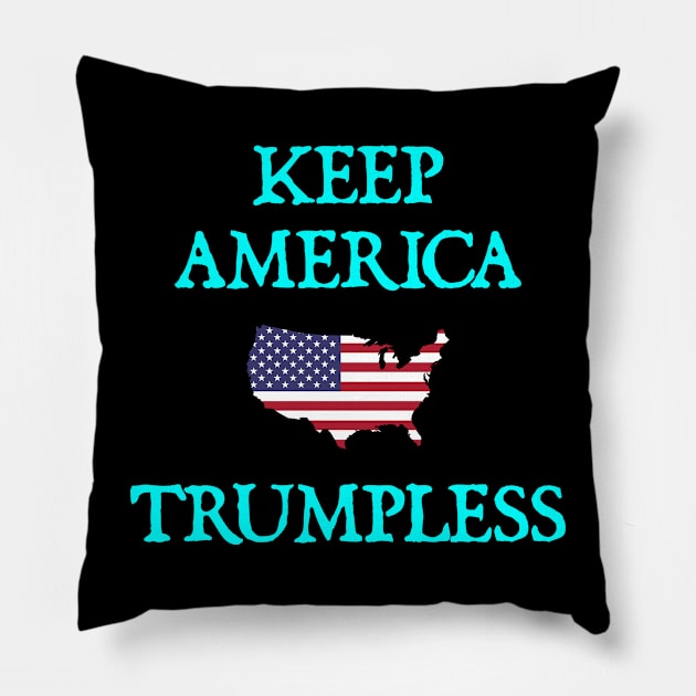 Keep America Trumpless Pillow by  hal mafhoum?