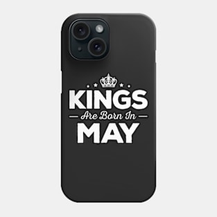 Kings Are Born In May Phone Case