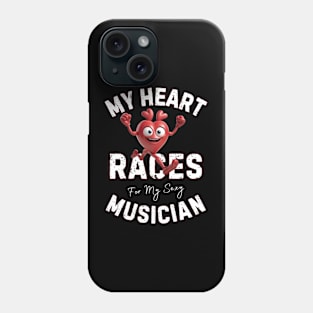 My Heart Races - Musician Phone Case