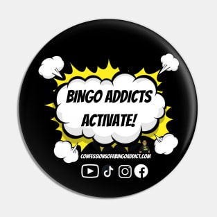 Bingo Addicts Activate Pin