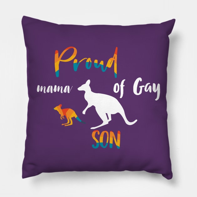 Proud mama Of Gay Son Design Gift - LGBT Rainbow Pride - Cute LGBT Pride Design, Kangaroo LGBT Gift Idea, Gay Pride Present, Bisexual, Transgender, Gay, Lesbian, LGBT, Pride, Mom Pillow by WassilArt