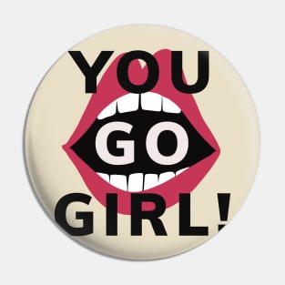 you go girl speak up Pin