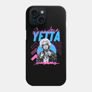 Grandma yetta***original retro Phone Case