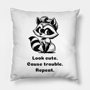 Look cute, cause trouble, repeat. Raccoon girl Pillow