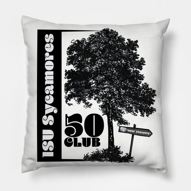 ISU Sycamore Theater 50 Club (B/W Design) Pillow by i4ni Studio