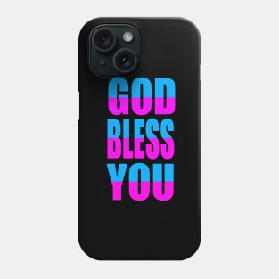 God bless you Phone Case