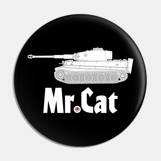 Mr. Cat Panzer 6 Tiger Pin by FAawRay