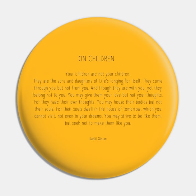 Kahlil Gibran On Children Pin by Girona