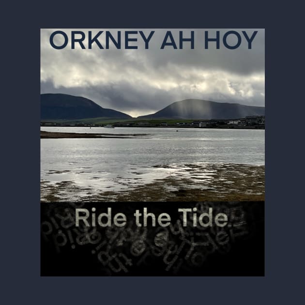 ORKNEY, "Ah HOY !" by Insights Scotland