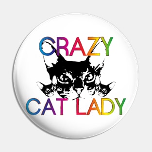 Crazy cat lady official outfit Pin