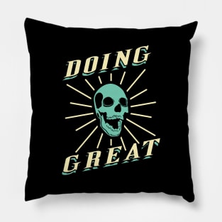 Doing Great Pillow