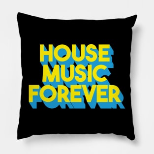 House music Pillow