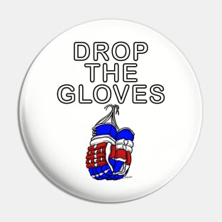 DROP THE GLOVES Ice Hockey Gloves Pin
