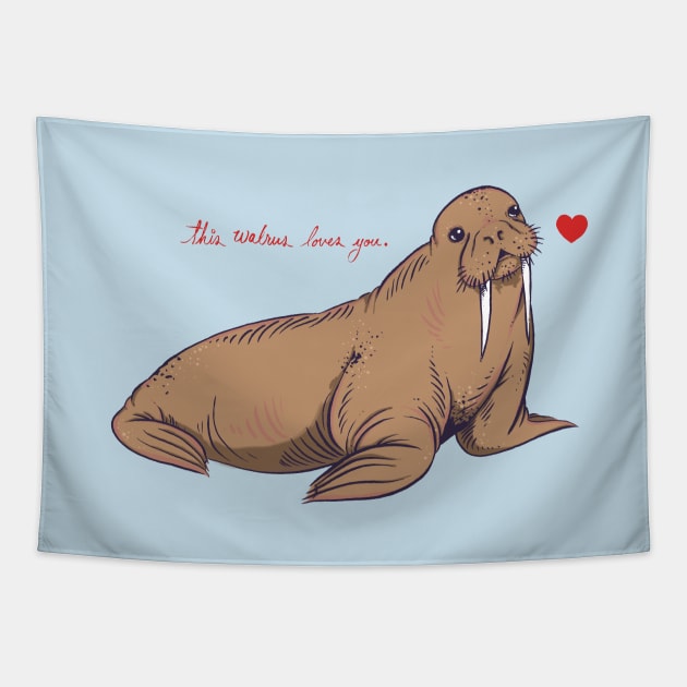 This Walrus Loves You Tapestry by SimplyKitt