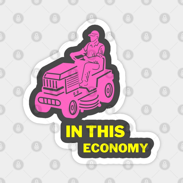 In This Economy? Magnet by Booze & Letters