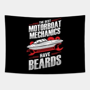 The Best Motorboat Mechanics Have Beards Tapestry