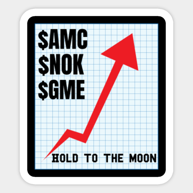 To The Moon Gme Amc Nok Wallstreetbets Amc To The Moon Sticker Teepublic