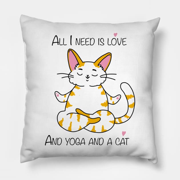 All I need is love and yoga and a cat Pillow by Lina_Karolina