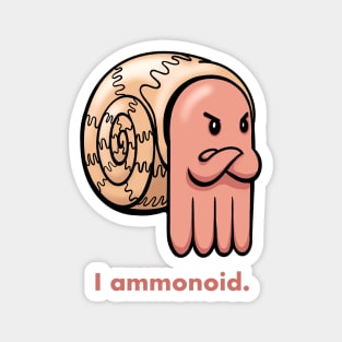 I Ammonoid Annoyed Ammonite Magnet