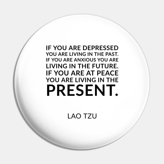 If you are depressed you are living in the past. If you are anxious you are living in the future. If you are at peace you are living in the present. Pin by InspireMe