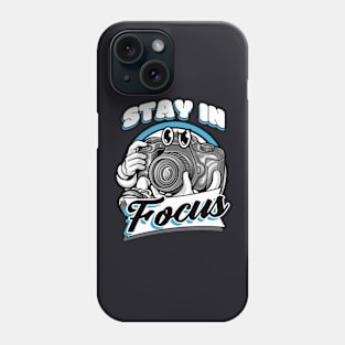 Stay in Focus funny Cartoon Camera Phone Case