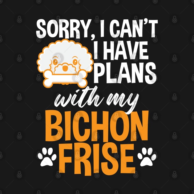 Bichon Frise Gift Funny Bichon Owner Tee Busy With My Bichon by InnerMagic