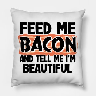 Feed Me Bacon Funny Keto Diet Gift Breakfast Eggs Pillow