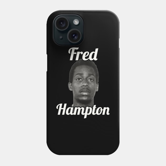 Fred Hampton / Phone Case by glengskoset