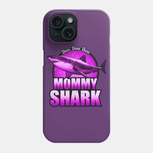 Mommy Shark - Funny Family Shark Phone Case by rycotokyo81