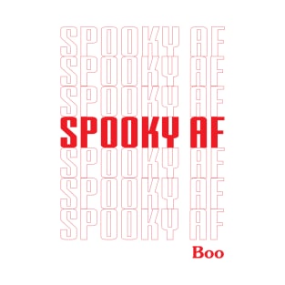 Spooky AF Boo T-Shirt