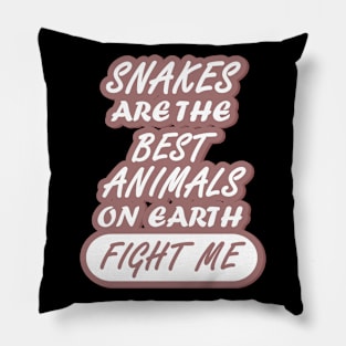 funny snakes saying women fearless animal Pillow