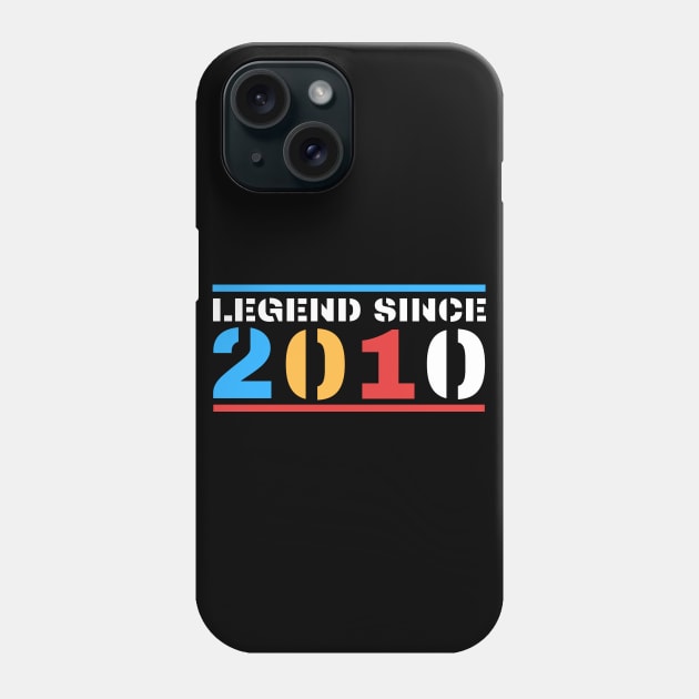 Legend Since 2010 Phone Case by BestOfArtStore