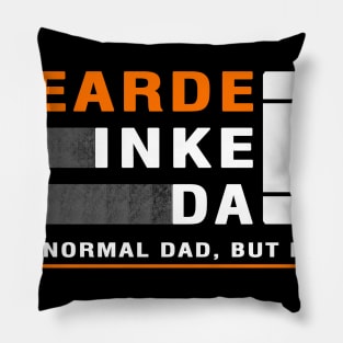 BEARDED INKED DAD - like a normal dad, but bada*s Pillow