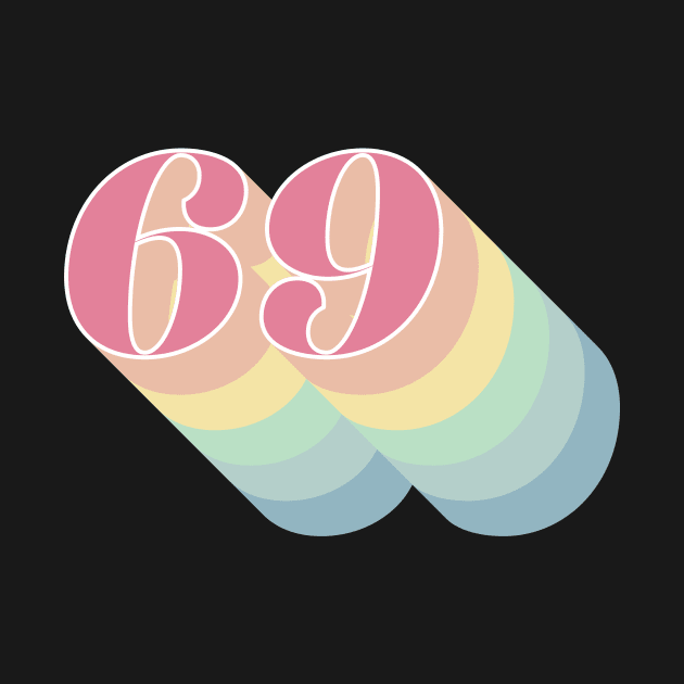 69 by n23tees