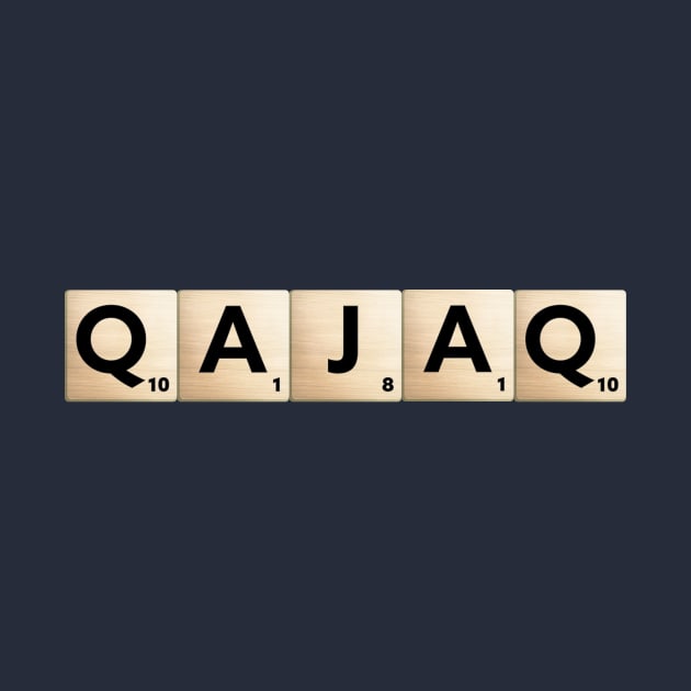 QAJAQ Scrabble by Scrabble Shirt Bizarre