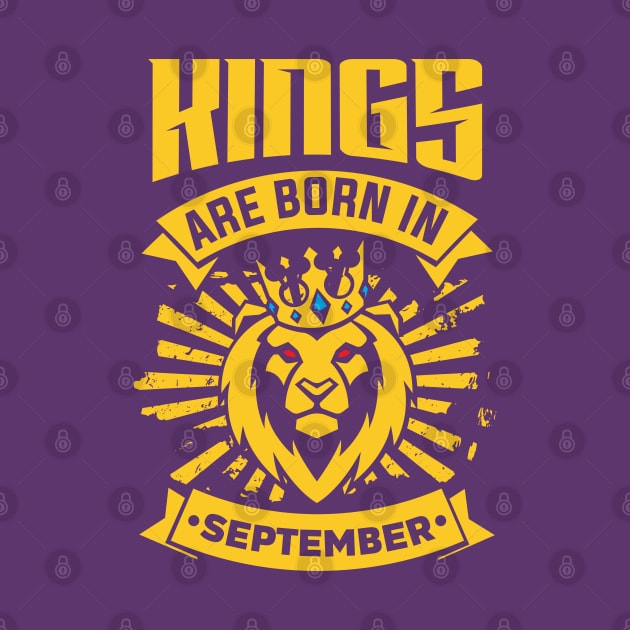Kings Are Born In September Happy Birthday by PHDesigner
