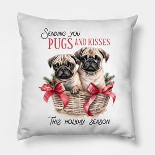 Sending you pugs and kisses Pillow