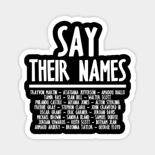 SAY THEIR NAMES Magnet