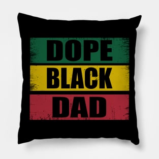 Dope Black Dad Juneteenth African American Pride Freedom Day Pillow