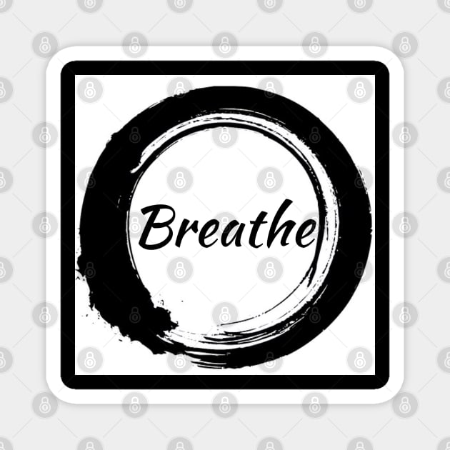 Enso Breathe Magnet by TheMonkeyKingArts