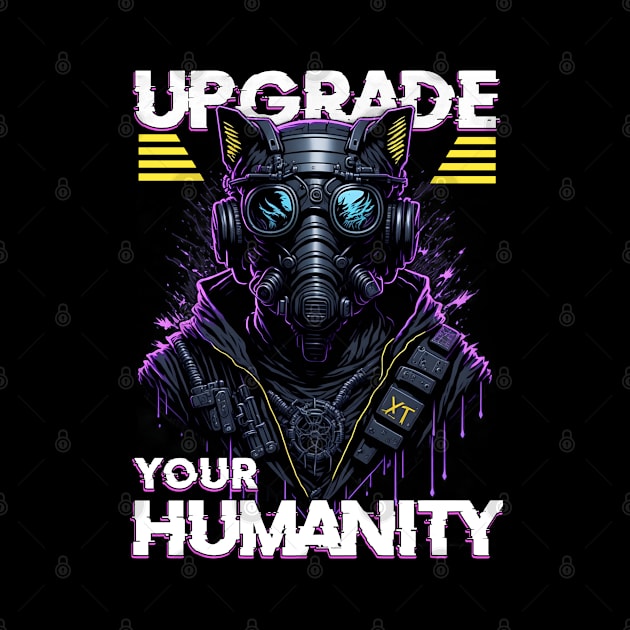 Upgrade Your Humanity by QuirkyPrintShop