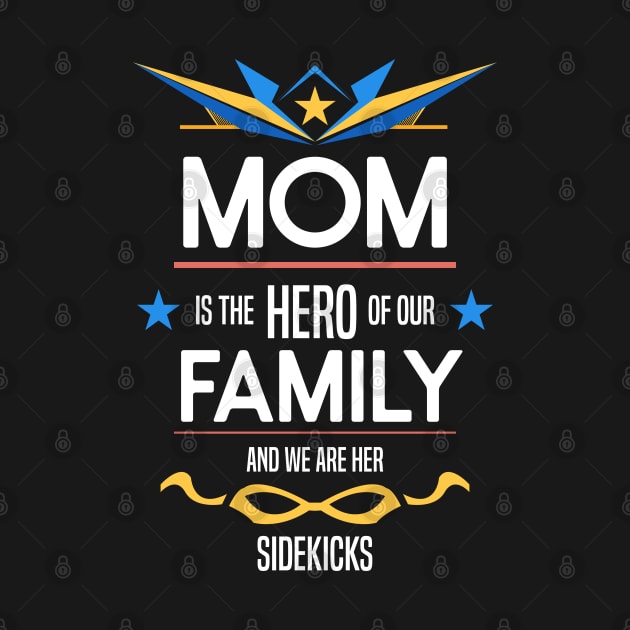 mom is the hero of our family Re:Color 03 by HCreatives