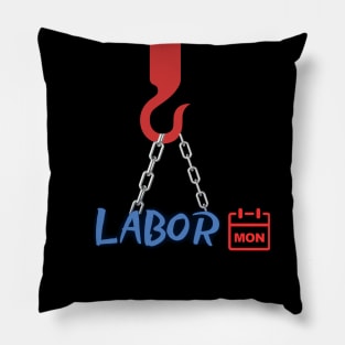 LABOR CELEBRATE MONDAY GRAPHIC T SHIRT GIFT FOR EMPLOYEES Pillow