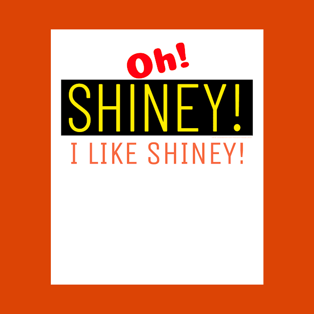 Shiney! Oh... I like Shiney! and Who Dosen't? Go for it now. by LeftBrainExpress