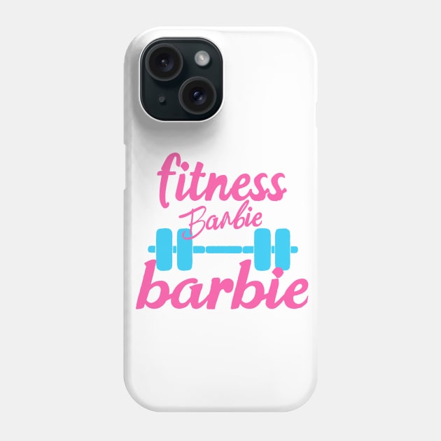 Fitness Barbie  Graphic T-shirt 03 Phone Case by ToddT