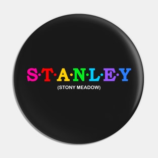 Stanley - Stony Meadow. Pin