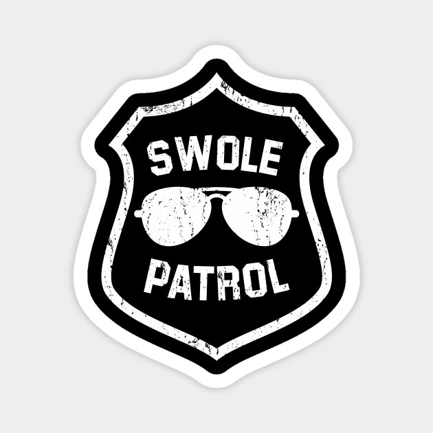 Swole Patrol Magnet by anamarioline