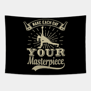 Make Each Day Your Masterpiece Tapestry