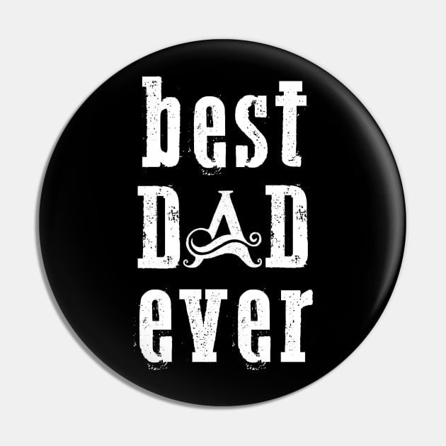 Best dad ever Pin by TshirtMA
