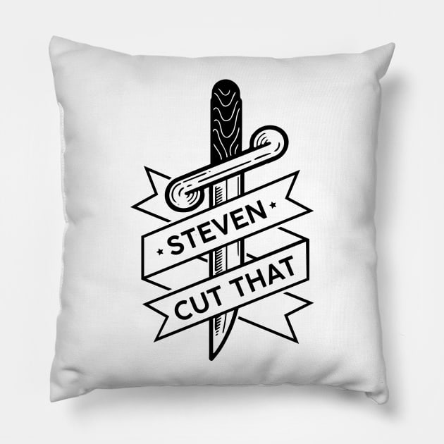 Steven Cut That! Pillow by Batg1rl